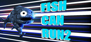 Fish Can Run 2