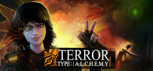 「TERROR」type:【A.L.C.H.E.M.Y.】