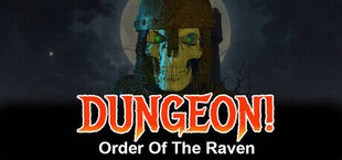 DUNGEON!: Order of the Raven