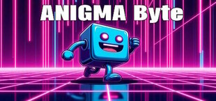 ANIGMA Byte