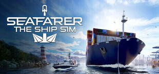 Seafarer: The Ship Sim