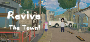 Revive The Town!