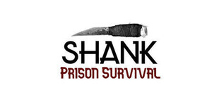 SHANK: Prison Survival