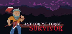 Игра The Last Corpse Forge : Survivor The Last Corpse Forge : Survivor