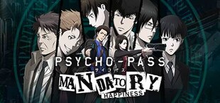 PSYCHO-PASS: Mandatory Happiness