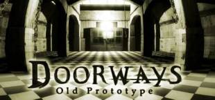 Doorways: Old Prototype