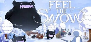 Feel The Snow