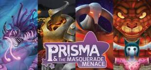 Prisma & the Masquerade Menace