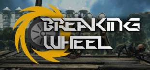 Breaking Wheel