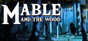 Mable & The Wood