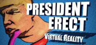 President Erect VR