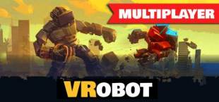 VRobot: VR Giant Robot Destruction Simulator