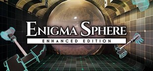 Enigma Sphere :Enhanced Edition