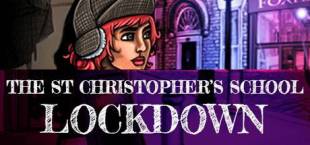 The St Christopher's School Lockdown