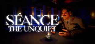 Seance: The Unquiet (Demo 1)