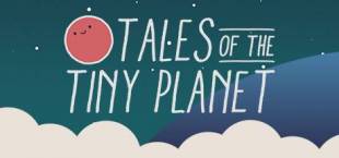 Tales of the Tiny Planet