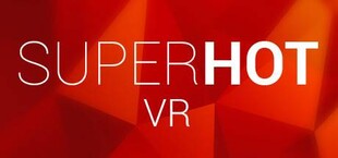 SUPERHOT VR