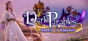 Dark Parables: Ballad of Rapunzel Collector's Edition