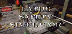 Lathe Safety Simulator