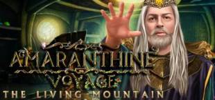 Amaranthine Voyage: The Living Mountain Collector's Edition