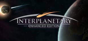 Interplanetary: Enhanced Edition