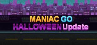 Maniac GO