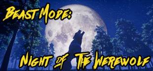 Beast Mode: Night of the Werewolf Silver Bullet Edition