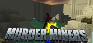 Murder Miners