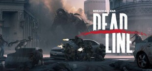 Breach & Clear: Deadline Rebirth (2016)