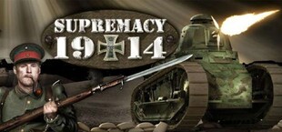 Supremacy 1914: World War 1