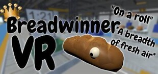 Breadwinner VR