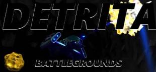 Detrita Battlegrounds