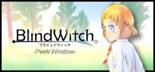 Blind Witch -Peek Window-