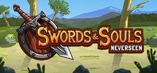 Swords & Souls: Neverseen