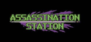 ASSASSINATION STATION