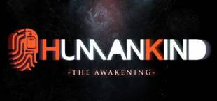 HumanKind: The Awakening