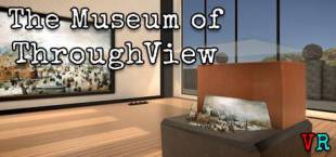 The Museum of ThroughView