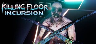 Killing Floor: Incursion