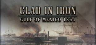 Clad in Iron: Gulf of Mexico 1864