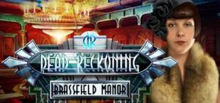 Dead Reckoning: Brassfield Manor Collector's Edition