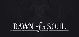 Dawn of a Soul