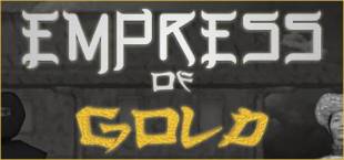 Empress of Gold