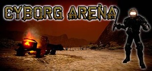 Cyborg Arena