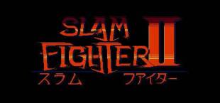 Slam Fighter II