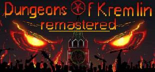 Dungeons Of Kremlin: Remastered