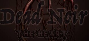 Dead Noir the Heart