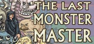 The Last Monster Master