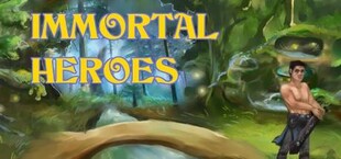 Immortal Heroes