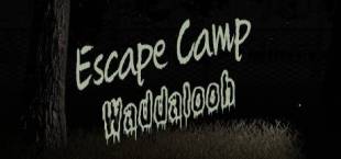 Escape Camp Waddalooh