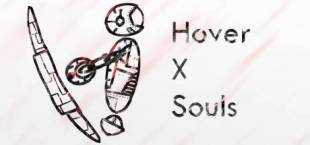 Hover X Souls: Git Gud Edition